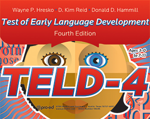 TELD-4: Test of Early Language Development-Fourth Edition